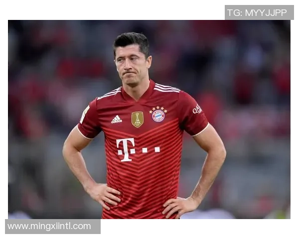 莱万重返拜仁引发球迷愤怒直言其背叛旧主令人失望